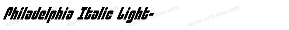 Philadelphia Italic Light字体转换